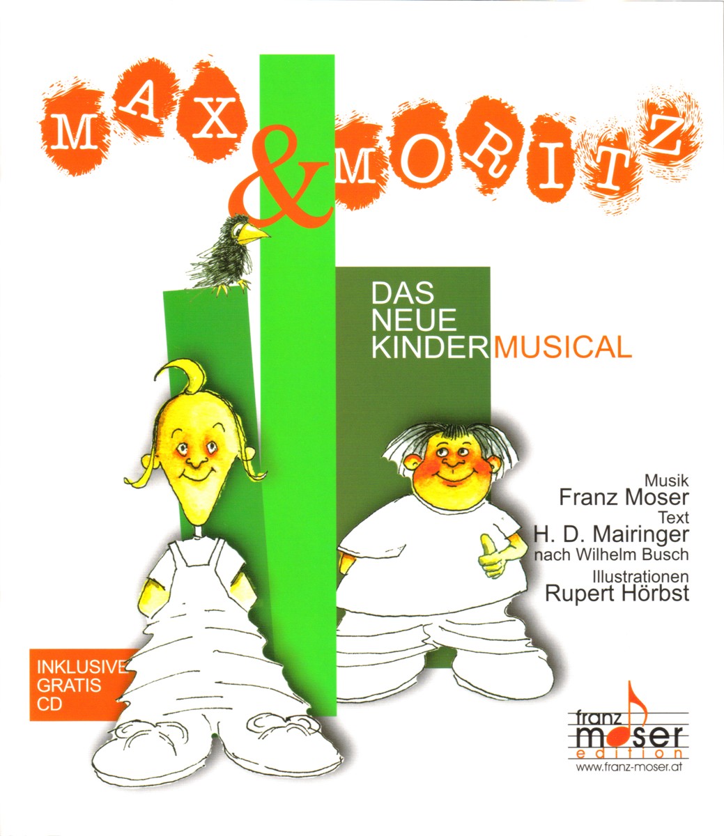 Max und Moritz - Das neue Kindermusical, Buch und CD - cliquer ici
